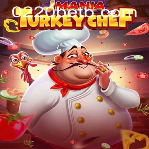 Unveiling JManiaTurkeyChef: The Latest Gaming Sensation
